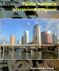 Política económica internacional y regional